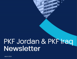 PKF Jordan and PKF Iraq Newsletter – Q1 2024